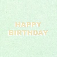 Happy birthday word pastel fabric texture