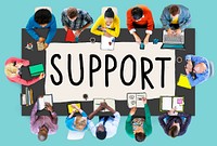 Support Teamwork Advice Assistance Togetherness Concept