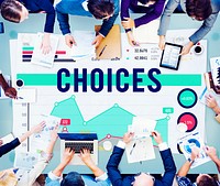 Choice Choices Decision Direction Marketing Concept