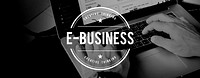E-Business Commerce Marketing Business Concept