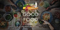 Good Food Mood Healthy Living Nutrition Dining Concept