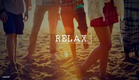 Relax Relaxation Beach Summer Fun Concept