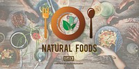Natural Foods Eat Well Good Conservation Diner Concept