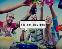 Capture Collect Moments Not Things Experience Concept