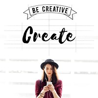 Create Creative Creativity Ideas Imagination Inspire Concept