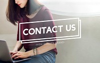 Contact Us Get Touch Reach Out Concept