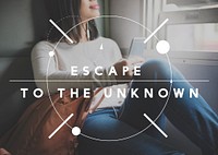 Escape to the Unknown Vision Freedom Leaving Concept