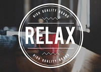 Relax Relaxation Happiness Life Concept