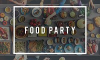 Food And Beverage Eating Delicious Party Celebration Concept