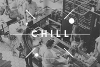 Chill Chic Cool Creative Expression Fresh Ideas Concept