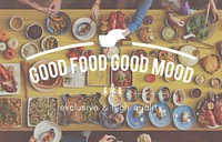 Good Food Good Mood Meal Concept