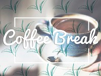 Break Tea Coffee Time Relax Concept