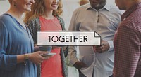 Together Community Team Suport Relation Concept