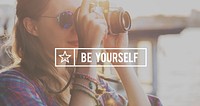 Be Yourself Self Esteem Confidence Optimistic Concept
