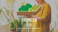 Go Green Farming Planting Gardening Concept
