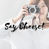 Say Cheese Photo Shutter Smiling Concept