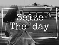Seize The Day Moments Breath Enjoy Share Relax Concept