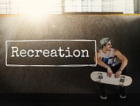 Recreation Hobbies Leisure Pastime Activity Concept
