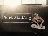 Vert Skating Athlete Active Action Energy Extreme Concept