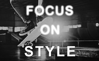 Focus On Style Message Concept