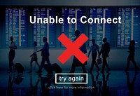 Unable To Connect Networking Browsing Concept