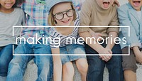 Making Memories Collect Moments Experience Inspire Concept