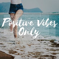 Positive Vibes Attitude Choice Happiness Mindset Concept