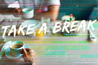 Take Break Chilling Relaxation Concept