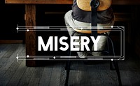 Misery Relax Work Space Word Concept