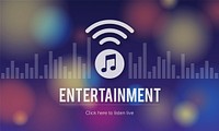 Entertainment Boardcasting Media Online Music Concept