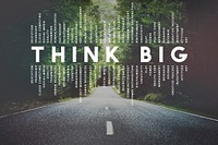 Think Big Faith Attitude Inspiration Optimism Concept