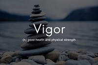 Vigor Energy Strength Powerful Strong Healthy Fitness Concept