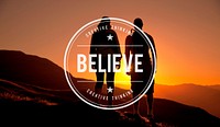 Believe Faith Spirituality Religion Hope Mindset Worship Concept