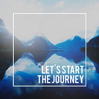 Let's Start The Journey Travel Exploration Concept