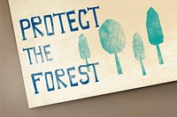 Protect the Forest Ecological Issue Concept