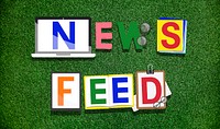 News Feed Social Media Networking Information Update Concept
