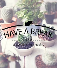 Have A Break Relaxation Stop Resting Concept