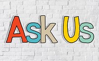 Ask Us Concepts Isolated on Background