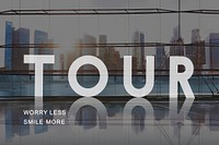 Tour Tourism Touring Tourist Travel Sightseeing Concept