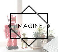Imagine Expect Robotic Dream Big Concept