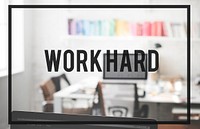 Work Hard Commitment Expression Productivity Concept