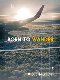 Born To Wander Travel Journey Expedition