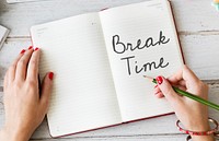 Break Time Relaxation Recess Cessation Loosen Up Getaway Concept