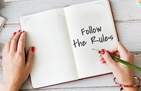 Follow the Rules Society Regulations Legal System Law Concept