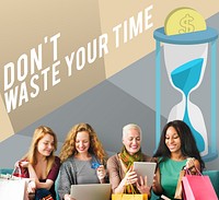 Don't Waste Your Time Concept