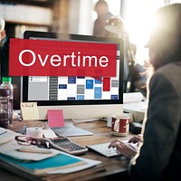 Overtime Hard Working Overload Concept