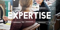 Expertise Ability Excellence Insight Perfection Concept
