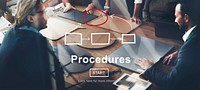 Procedures Process System Steps Concept
