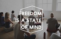 Freedom is a State of Mind Life Motivation Attitude