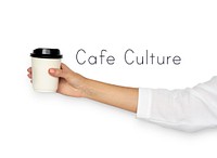 Coffee Culture Relax Take a Sip Word